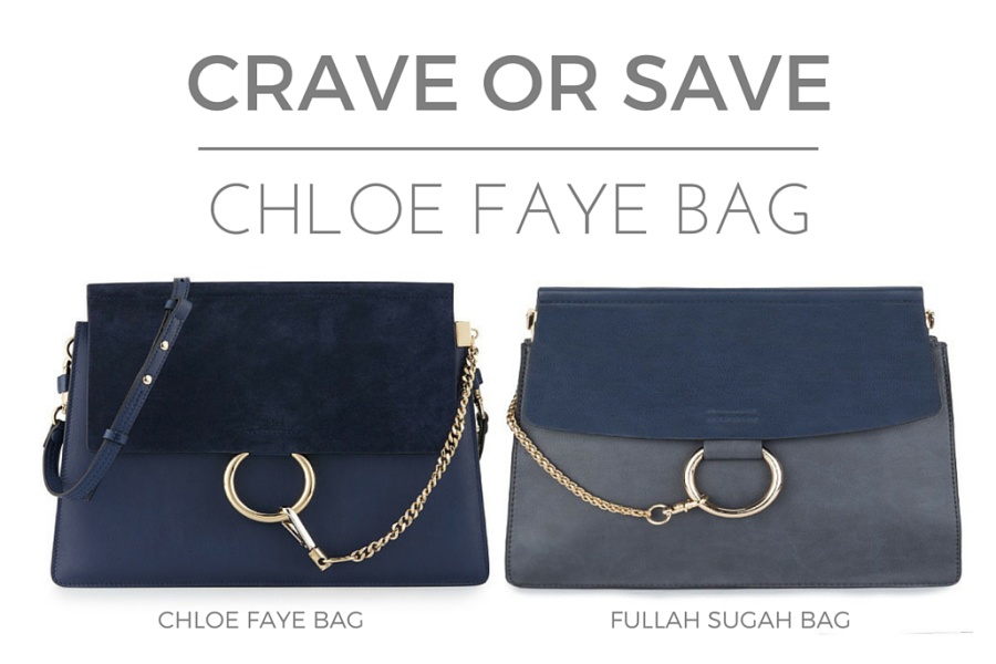 CRAVE OR SAVE: CHLOE FAYE BAG