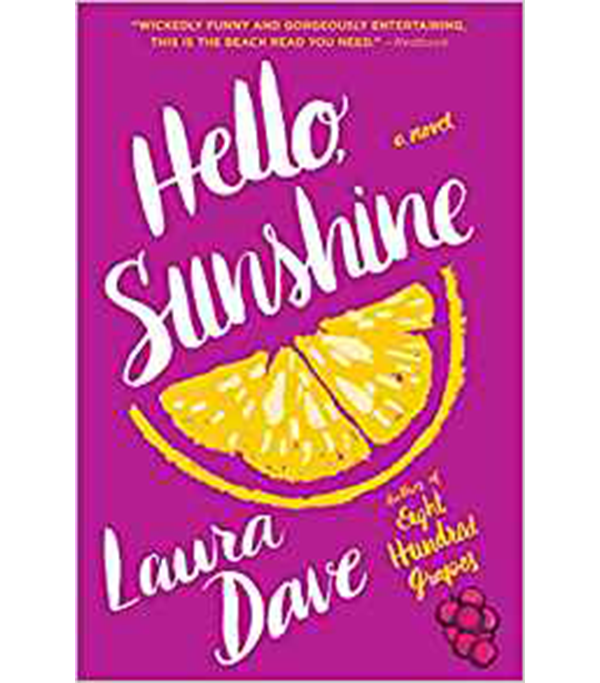 Shoegal's Summer Reading List - Hello, Sunshine, by Laura Dave