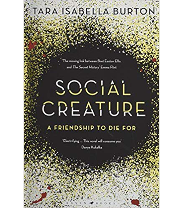 Shoegal's Summer Reading List - Social Creature, by Tara Isabella Burton