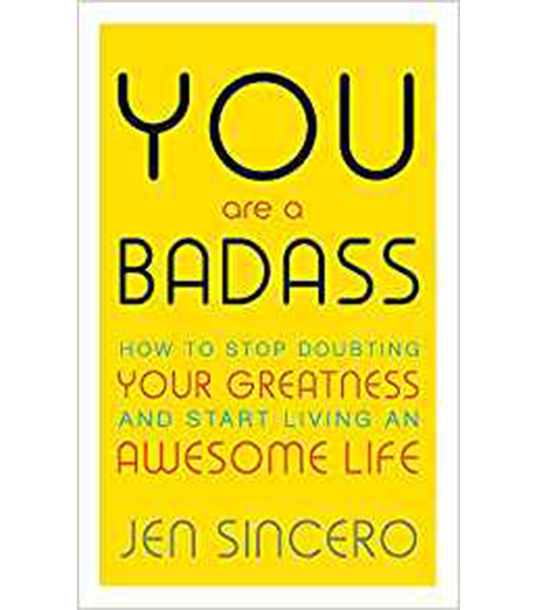 Shoegal's Summer Reading List - You are a Badass, by Jen Sincero